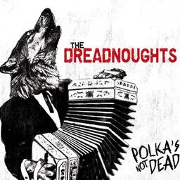 THE DREADNOUGHTS